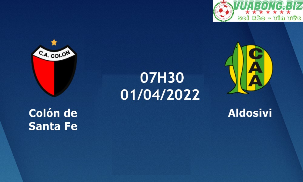 Soi Kèo Colon vs Aldosivi, 07H30 – 01/04/2022, VĐQG Argentina