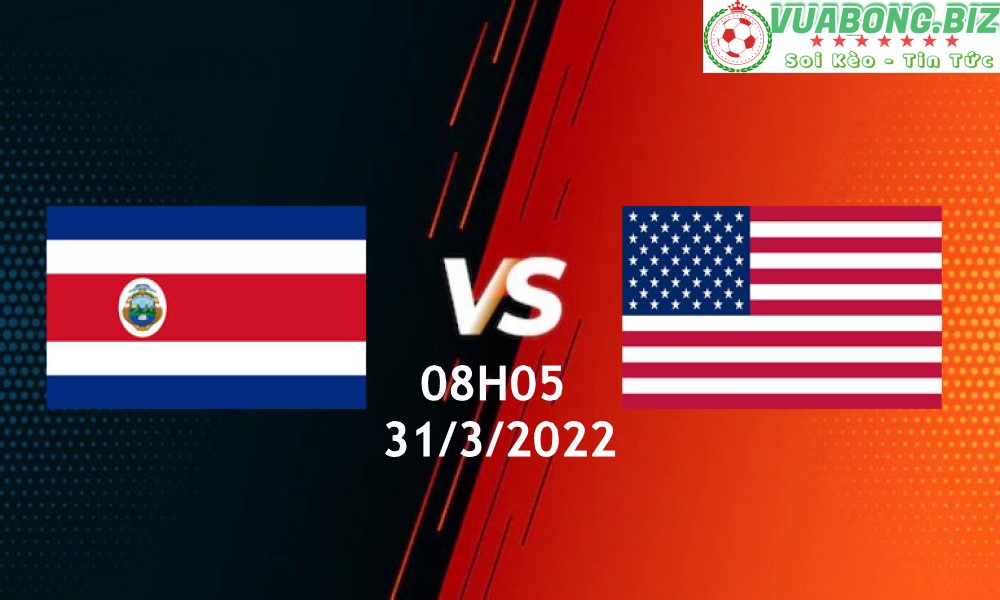 Soi Kèo Costa Rica vs Mỹ, 08H05 – 31/3/2022, Vòng loại World Cup 2022