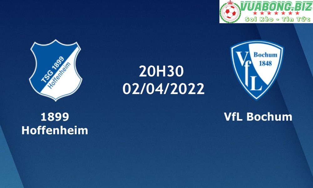 Soi Kèo Hoffenheim vs Bochum, 20H30 – 02/04/2022, VĐQG ĐỨC