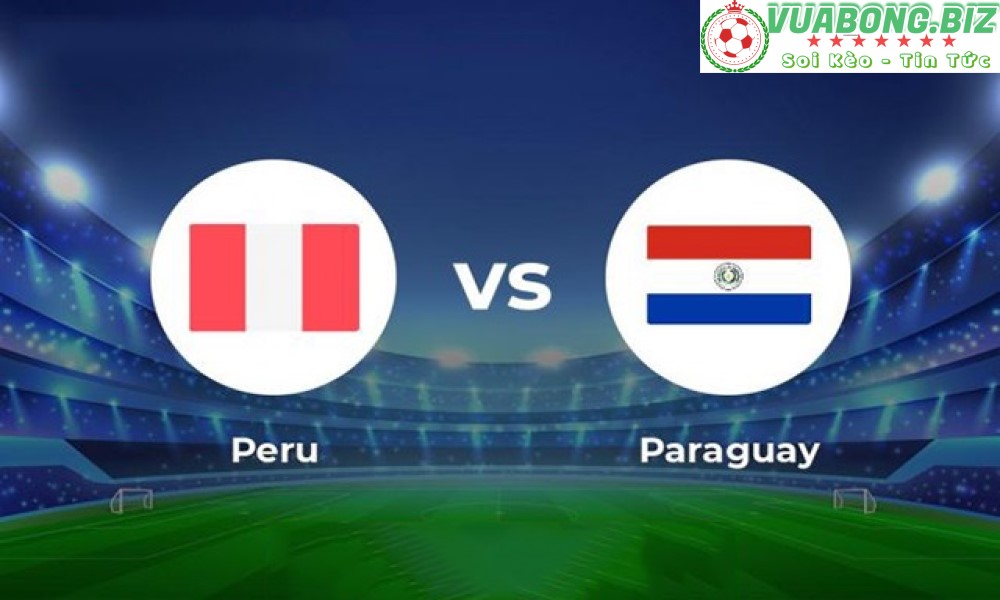 Soi Kèo Peru vs Paraguay, 06H30 – 30/03/2022 , Vòng loại World Cup 2022