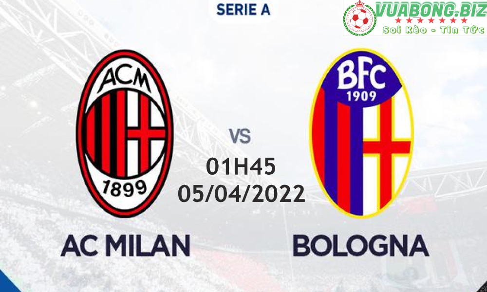 Soi Kèo AC Milan vs Bologna, 01H45 – 05/04/2022, VĐQG Ý