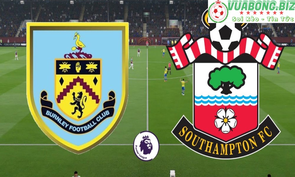 Soi Kèo Burnley vs Southampton, 01H45 – 22/04/2022, VĐQG ANH