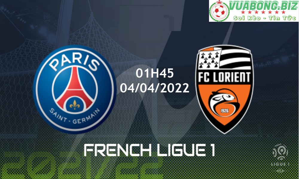 Soi Kèo Paris Saint Germain (PSG) vs Lorient, 01H45 – 04/04/2022, VĐQG PHÁP