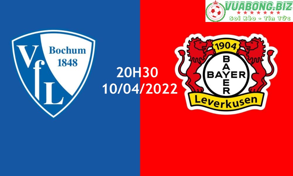 Soi Kèo Bochum vs Bayer Leverkusen, 20H30 – 10/04/2022, VĐQG ĐỨC