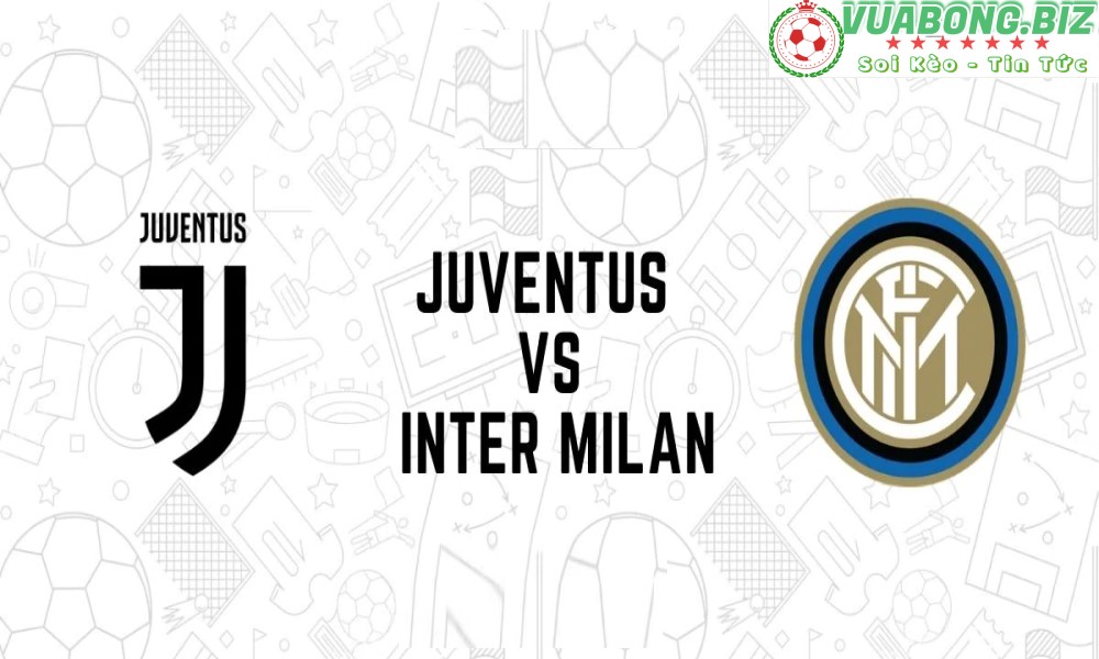 Soi Kèo Juventus vs Inter Milan,  23H00 – 03/04/2022, VĐQG Ý