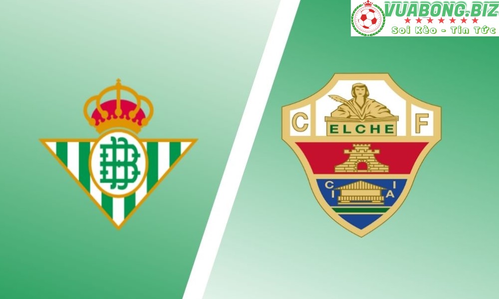 Soi Kèo Real Betis vs Elche, 02H00 – 20/04/2022, VĐQG TÂY BAN NHA