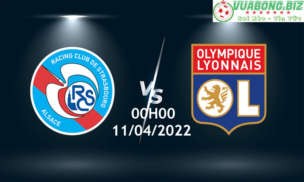 Soi Kèo Strasbourg vs Lyon, 00H00 – 11/04/2022,  VĐQG Pháp