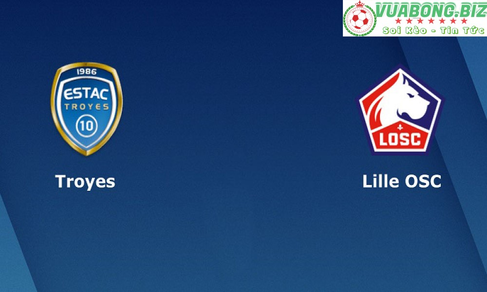 Soi Kèo Troyes vs Lille, 18h00 – 1/5/2022, VĐQG PHÁP