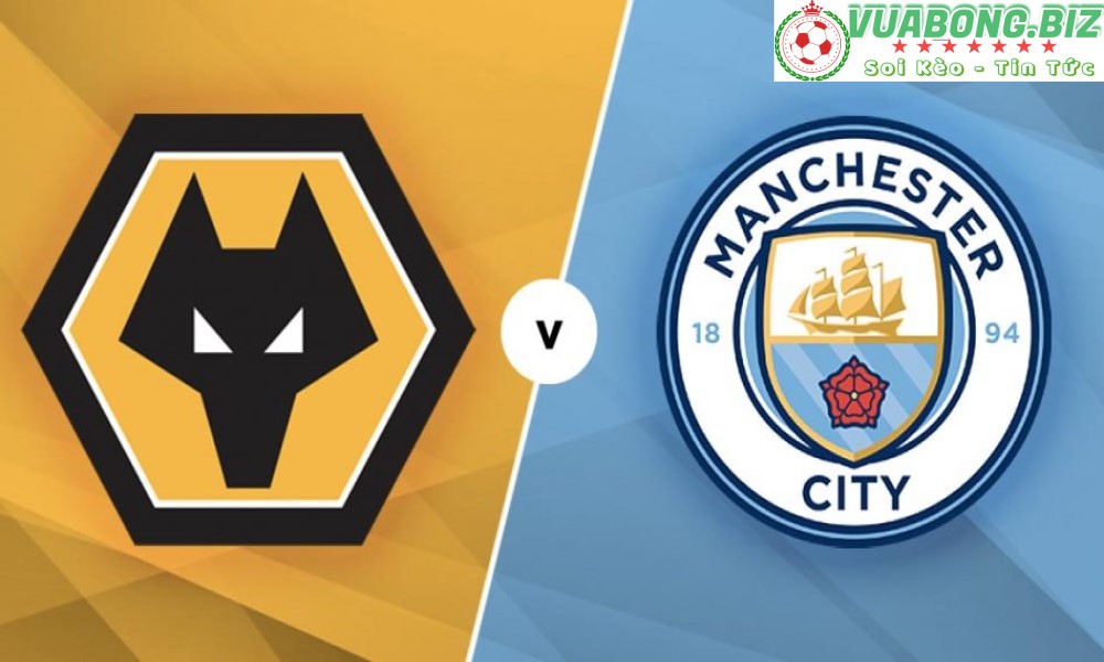 Soi Kèo Wolverhampton vs Man City, 02H15 – 12/05/2022, VĐQG ANH