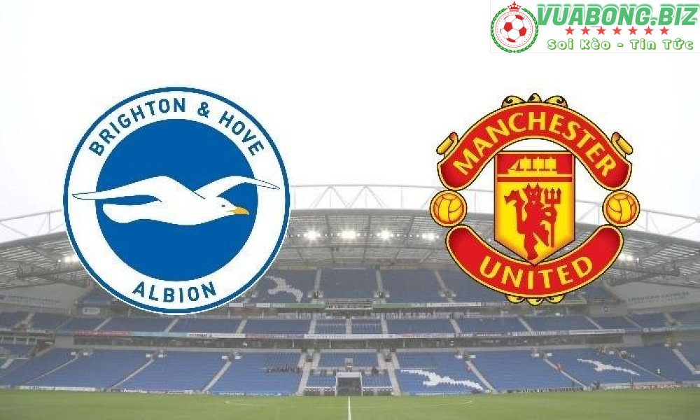 Soi Kèo Brighton vs Manchester United,  23H30 – 07/05/2022, VĐQG ANH