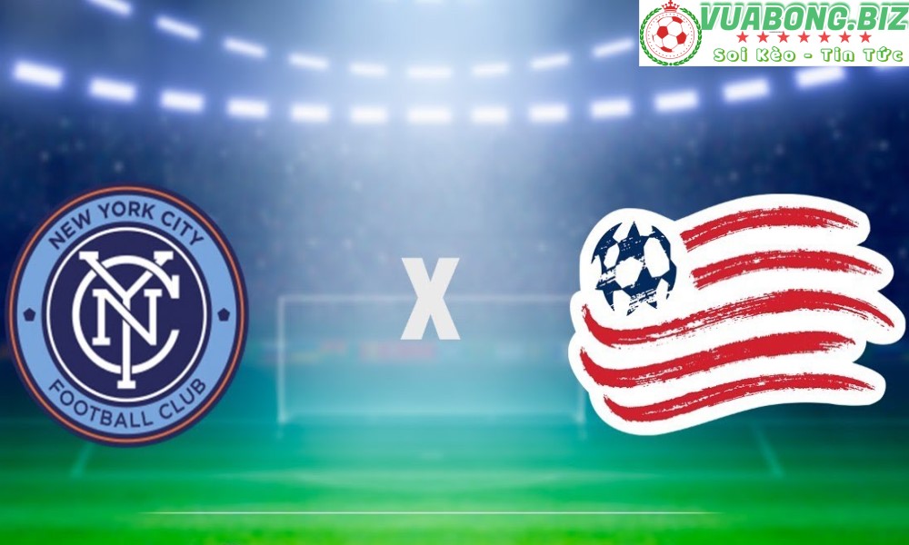 Soi Kèo New York City vs New England Revolution, 06h30 – 26/05/2022, Cúp Lamar Hunt Mỹ Mở Rộng