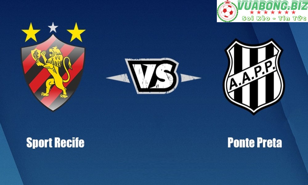 Soi Kèo Sport Recife vs Ponte Preta, 5h00 ngày 1/6/2022, Hạng 2 Brazil