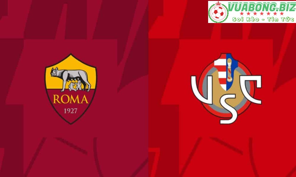 Soi Kèo AS Roma vs Cremonese, 23h30 – 22/8/2022, VĐQG Ý