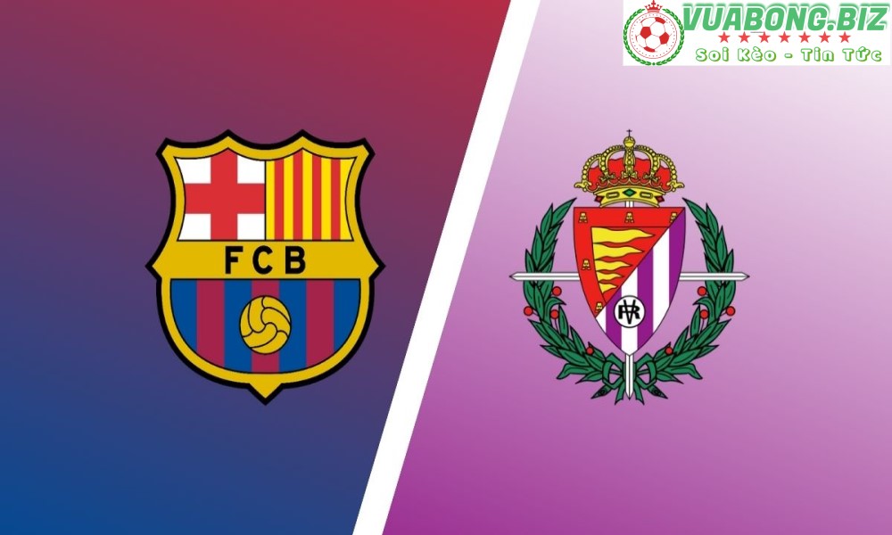 Soi Kèo Barcelona vs Valladolid, 0H30 –  29/08/2022, VĐQG TÂY BAN NHA