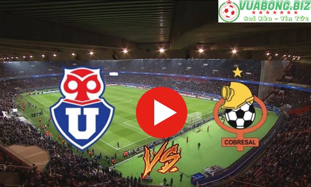 Soi Kèo Universidad de Chile vs Cobresal, 05H00 – 23/8/2022, Giải Cúp Chile