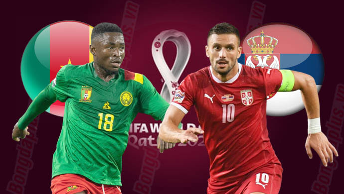 Soi Kèo Cameroon vs Serbia, 17h00 ngày 28/11: Khuất phục chú Sư tử