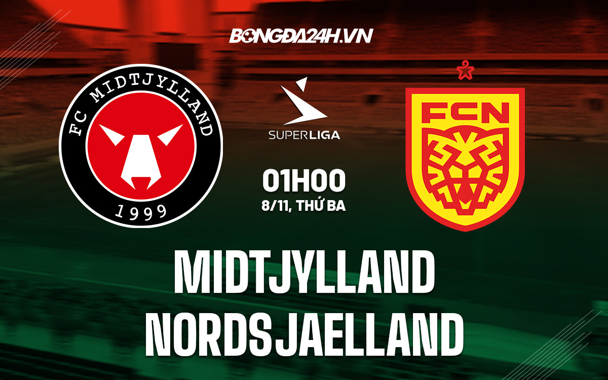 Soi Kèo Midtjylland vs Nordsjaelland ,01h00 ngày 8/11 (VĐQG Đan Mạch 2022/23)