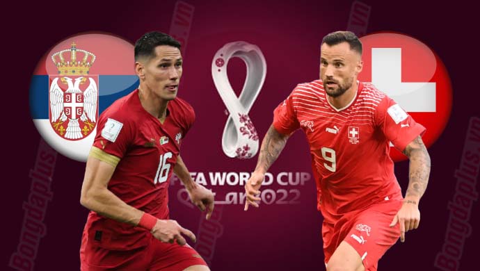 Soi Kèo Serbia vs Thụy Sỹ, 02h00 ngày 3/12: Tấm vé cuối cùng