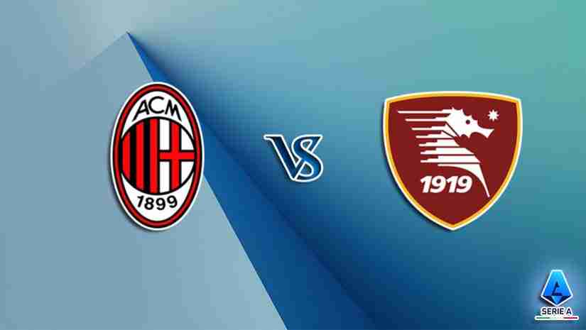 Soi Kèo AC Milan vs Salernitana, 02h45 ngày 14/3: VĐQG Italia