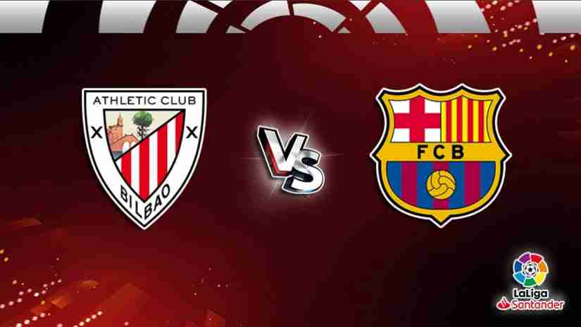 Soi Kèo Bilbao vs Barcelona, 03h00 ngày 13/3: VĐQG Tây Ban Nha