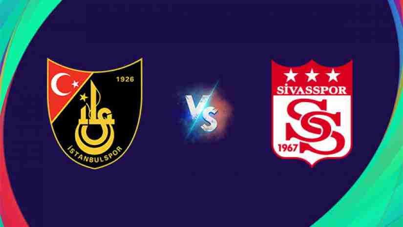 Soi Kèo Istanbulspor vs Sivasspor, 00h00 ngày 14/3 – VĐQG Thổ Nhĩ Kỳ