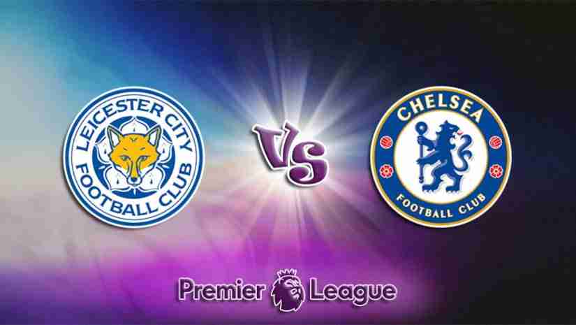 Soi Kèo Leicester City vs Chelsea, 22h00 ngày 11/3: Ngoại hạng Anh