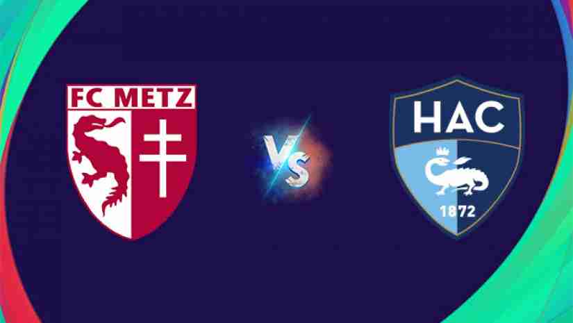 Soi Kèo Metz vs Le Havre, 02h45 ngày 14/3 – Hạng 2 Pháp