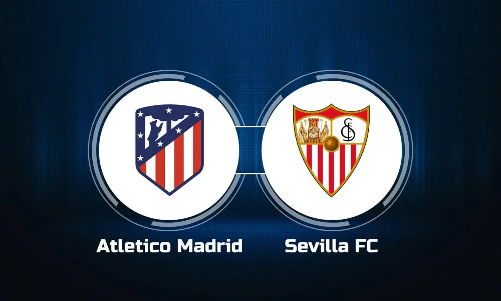 Soi Kèo Atletico Madrid vs Sevilla, 03h00 ngày 5/3/2023, VĐQG TÂY BAN NHA