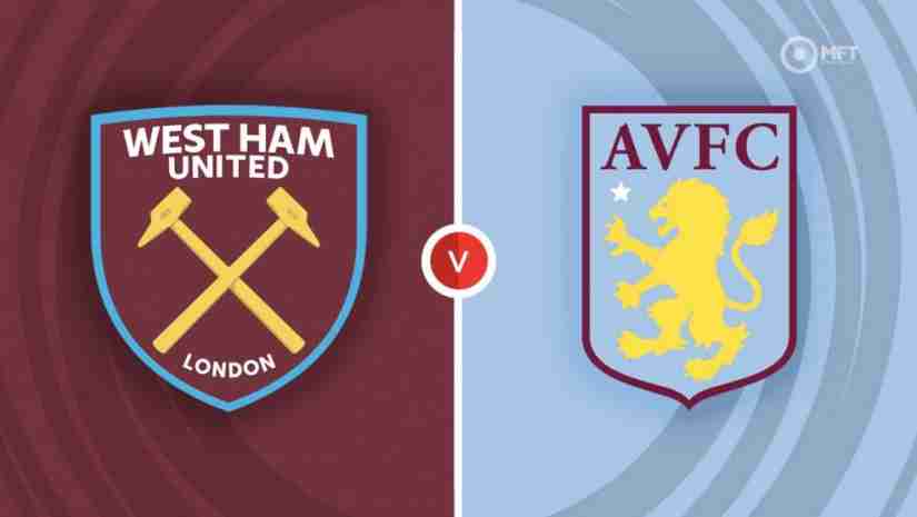 Soi Kèo West Ham vs Aston Villa, 21h00 ngày 12/3: Ngoại hạng Anh