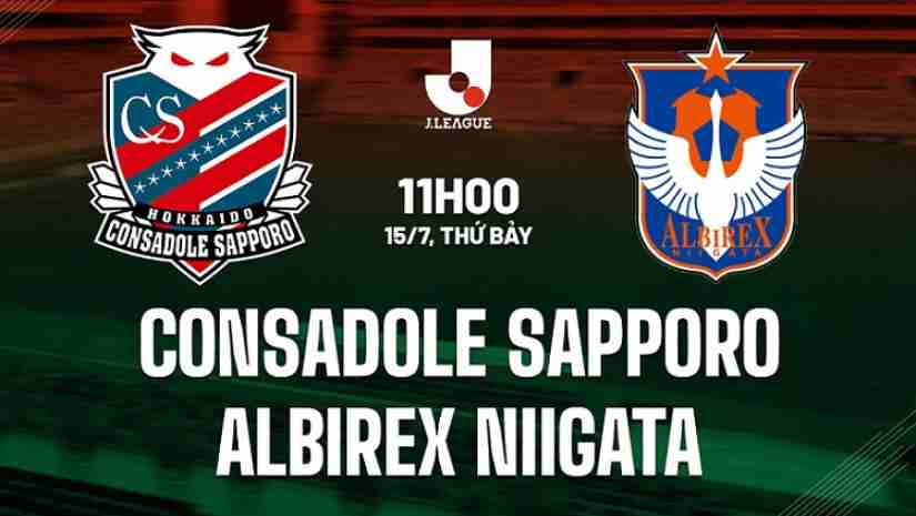 Soi Kèo Consadole Sapporo vs Albirex Niigata, 11h00 ngày 15/07: VĐQG Nhật Bản