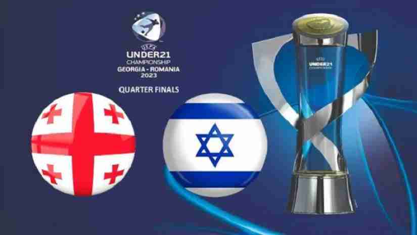 Soi Kèo U21 Georgia vs U21 Israel, 23h00 ngày 01/07: U21 châu Âu