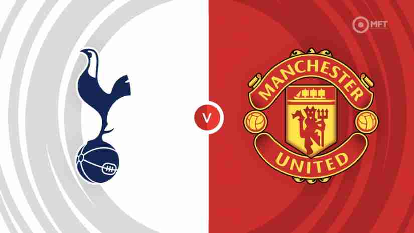 Soi Kèo Tottenham vs Man Utd, 23h30 ngày 19/8 – Ngoại hạng Anh