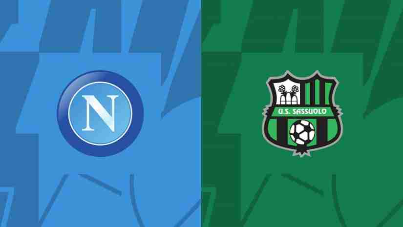 Soi Kèo Napoli vs Sassuolo, 01h45 ngày 28/08: VĐQG Italia