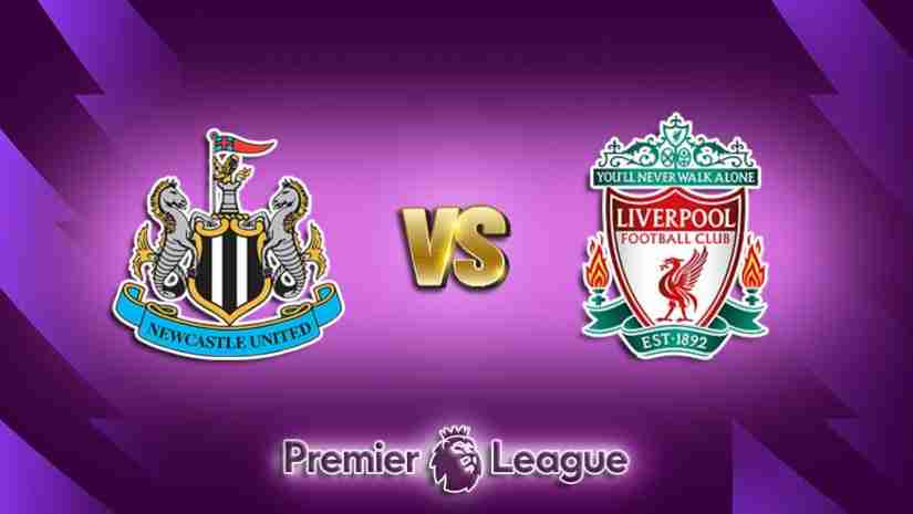 Soi Kèo Newcastle vs Liverpool, 22h30 ngày 27/8: Ngoại hạng Anh