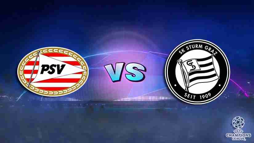 Soi Kèo PSV Eindhoven vs Sturm Graz, 01h30 ngày 09/8: Cúp C1 Châu Âu