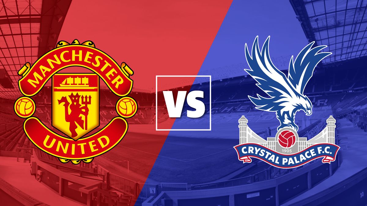 Nhận định bóng đá Man Utd vs Crystal Palace, 02h00 ngày 27/9 – Cúp Liên đoàn Anh