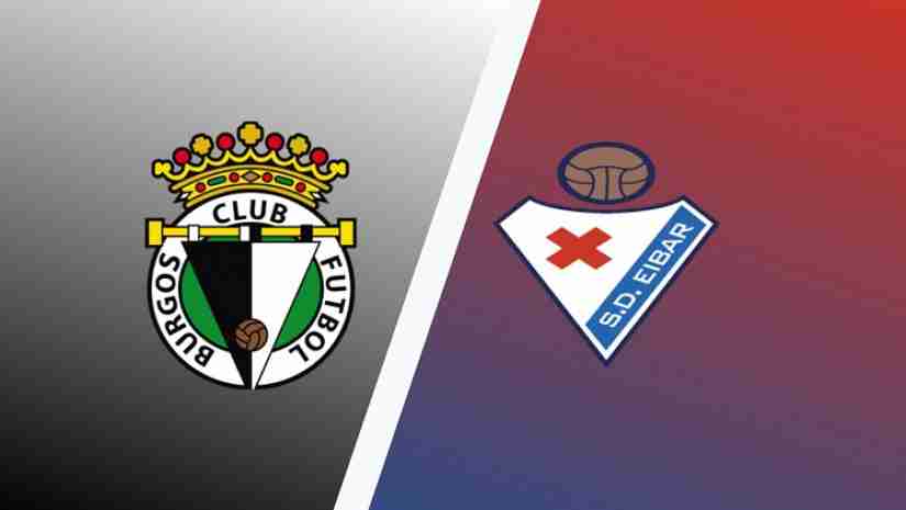 Soi Kèo Burgos vs Eibar, 21h15 ngày 09/09: Hạng 2 Tây Ban Nha