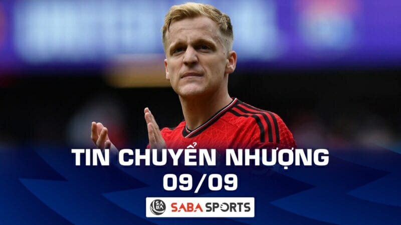 Tin chuyển nhượng bóng đá hôm nay 09/09: MU muốn bán Van de Beek sang Thổ Nhĩ Kỳ, Hà Tĩnh ký 7 tân binh