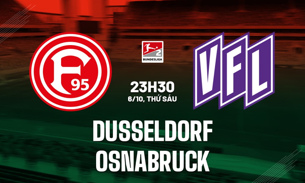 Soi Kèo Dusseldorf vs Osnabruck, 23h30 ngày 06/10: Hạng 2 Đức