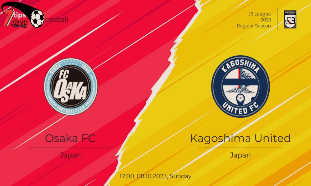 Soi Kèo FC Osaka vs Kagoshima, 17h00 ngày 05/10: Hạng 3 Nhật Bản