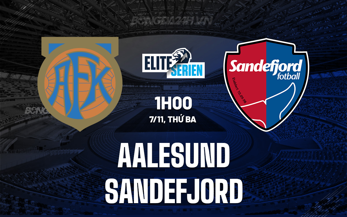 Soi Kèo Aalesund vs Sandefjord, 01h00 ngày 07/11 VĐQG Na Uy