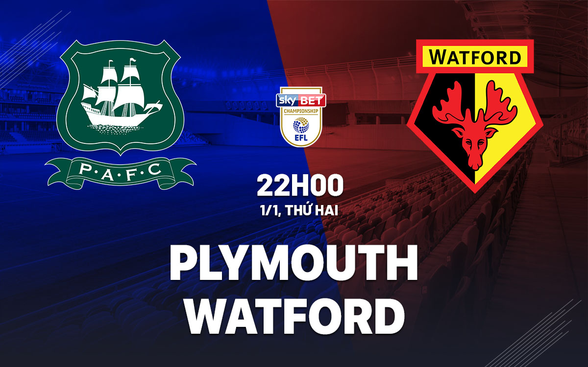 Soi Kèo Plymouth vs Watford, 22h00 ngày 01/01