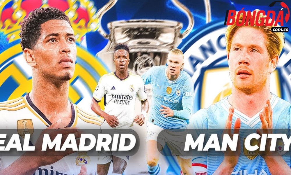 Soi Kèo Real Madrid vs Man City, 02h00 ngày 10/04