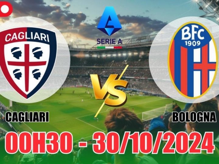 Soi Kèo Cagliari vs Bologna, 00h30 ngày 30/10 Serie A