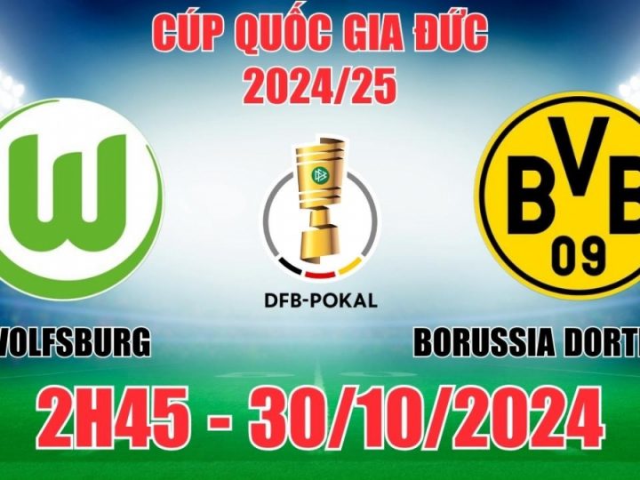 Soi Kèo Wolfsburg vs Dortmund, 02h45 ngày 30/10