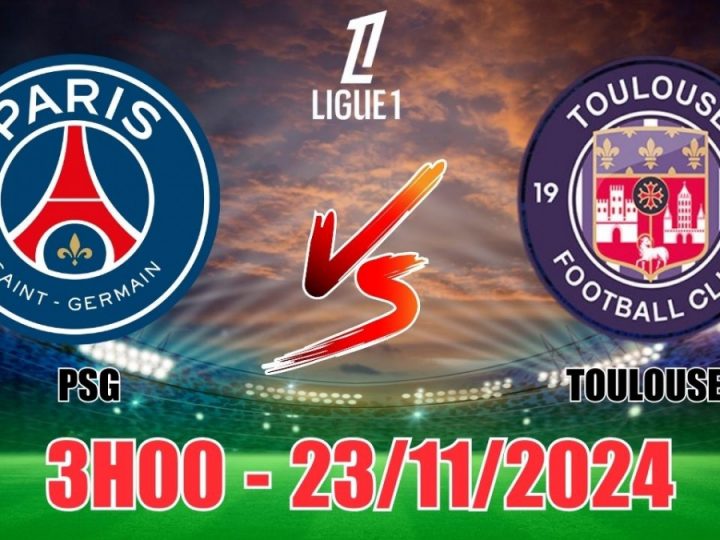 Soi Kèo PSG vs Toulouse, 03h00 ngày 23/11 Ligue 1