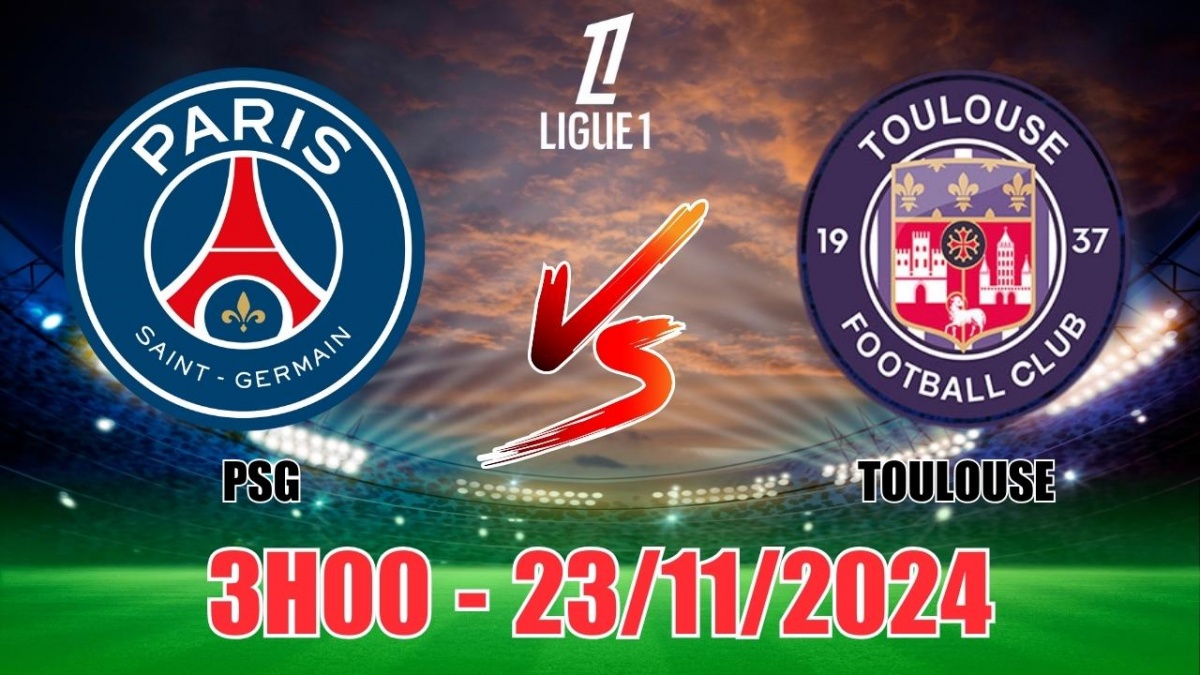 Nhận định PSG vs Toulouse (3h00, 23/11) vòng 12 Ligue 1 Pháp: “Gã nhà giàu”  thắng nhọc