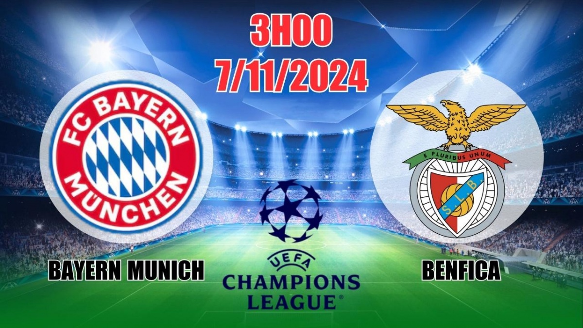 Nhận định C1 Bayern Munich vs Benfica (3h00, 7/11) châu Âu vòng bảng: Bayern  hoàn toàn đáng tin cậy