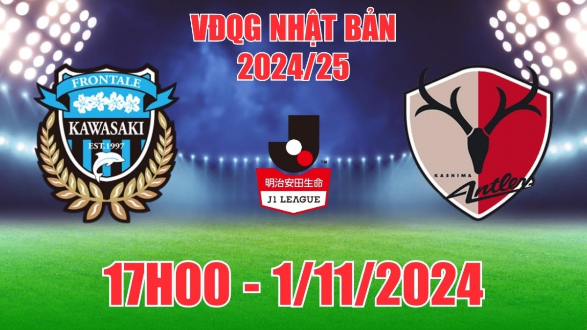 Nhận định Kawasaki Frontale vs Kashima Antlers (17h00, 1/11) J1 League Nhật  Bản: Chủ nhà thắng nhẹ nhàng