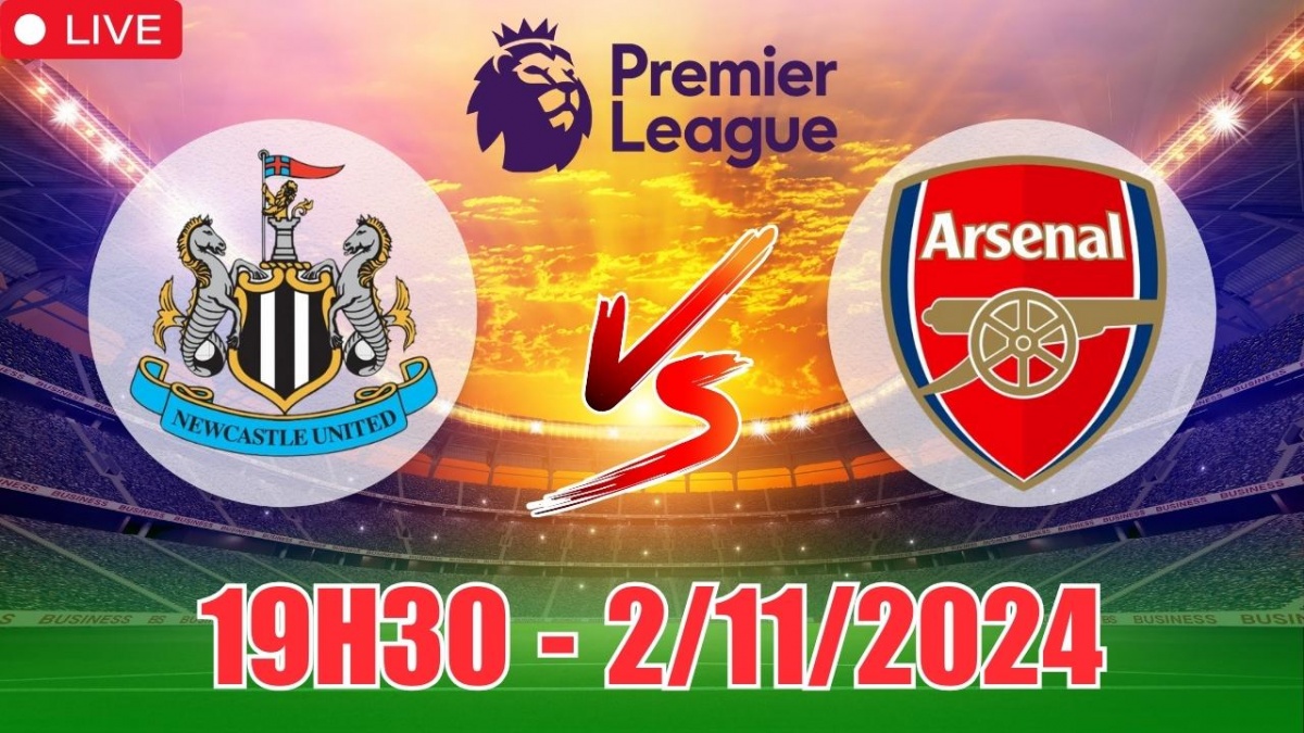 Nhận định Newcastle vs Arsenal (19h30, 2/11) vòng 10 Ngoại hạng Anh: Chọn  cửa Newcastle, tin vào ít bàn thắng